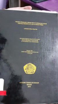 Image of PROSES PRODUKSI LEMARI SEPATU BERBAHA DASAR PARTICLE BOARD DI PT CIPTA KREASI PRIMA