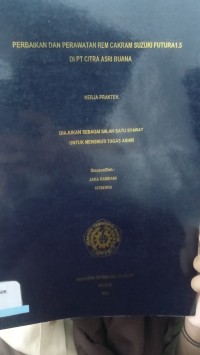 Image of PERBAIKAN DAN PERAWATAN REM CAKRAM SUZUKI PUTRA 1.5 DI PT CITRA ASRI BUANA
