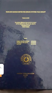 Image of RANCANG BANGUN SISTEM REM (BRAKE SYSTEM) PADA GOKRAT