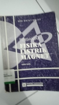Image of PENGANTAR FISIKA LISTRIK MAGNET