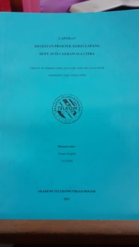 Image of KEGIATAN  PRAKTEK KERJA LAPANG DI PT. INTI CAKRAWALA CITRA
