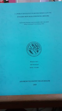 Image of LAPORAN KEGIATAN PRAKTEK KERJA LAPANG DI RADIO REPUBLIK INDONESIA (BOGOR)