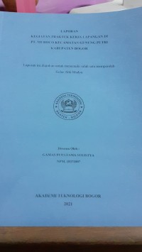 Image of LAPORAN KEGIATAN PRAKTEK KERJA LAPANGAN DI PT. MUROCO KECAMATAN GUNUNG PITRI KABUPATEN BOGOR