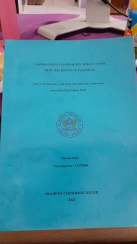 Image of LAPORAN KEGIATAN PRAKTEK KERJA LAPANG DI PT. DRAGON PACK INDONESIA