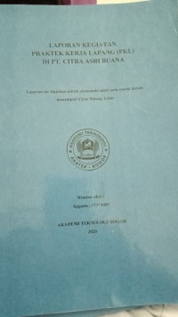 Image of PRAKTEK KERJA LAPANG (PKL) DI PT CITRA ASRI BUANA