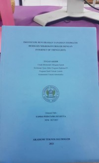 Image of PROTYPE PENYIRAMAN TANAMAN OTOMATIS BERBASIS MIKRONKONTROLER DENAN INTERNET OF THINGS (IOT)