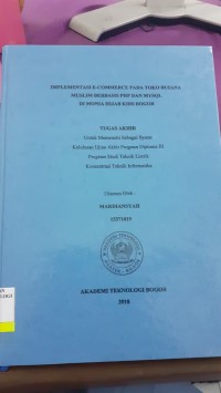 Image of IMPLEMENTSI E-COMMERCE PADA TOKO BUSANA MUSLIM BERBASIS PHP DAN MYSQL DI MONIA HIJAB KIDS BOGOR