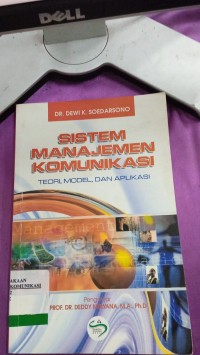 Image of SISTEM MANAJEMEN KOMUNIKASI  TEORI MODEL DAN APLIKASI