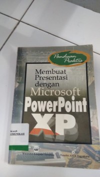 Image of penuntun praktis membuat presentasi dengan MICROSOFT POWERPOINT XP