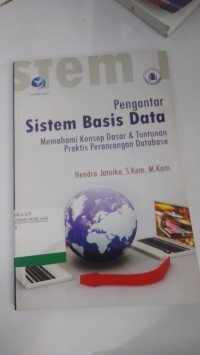 Image of pengantar Sistem Basis Data Memahami konsep Dasar & Tuntunan Praktis Perancang Database