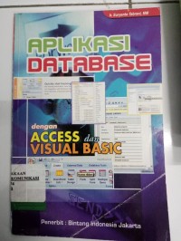 Image of APLIKSI DATABASE dengan ACCESS dan  VOSUAL  BASIC