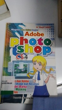 Image of Menolah Citra Digital Deangan Adobe Photoshop CS4