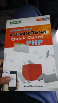 Image of Membangun Aplikasi Sistem SMS Quick Count Dengan PHP