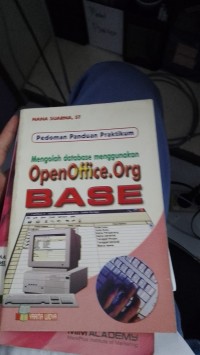 Image of Pedoman Panduan Praktikum Mengolah Database OpenOffice.ORG BASE