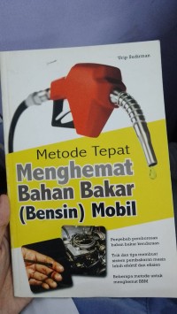 Image of Metode Tepat Menghemat Bahan Bakar ( Bensin ) Mobil