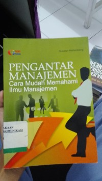Image of Pengantar Manajemen  Cara Mudah Memahami Ilmu Manajemen