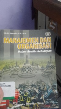 Image of Manajemen Dan Organisasi Dalam Realita Kehidupan