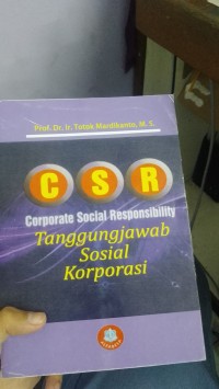 Image of CSR Corporate Social Responsibility TanggungJawab Sosial Korporasi