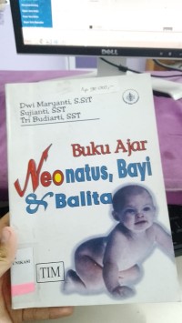 Image of Buku Ajar Neonatus, Bayo & Balita