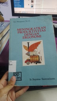 Image of Meningkatkan Produktivitas Dengan Ergonomi