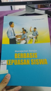 Image of Manajeman Belajar Berbasis Kepuasan Siswa