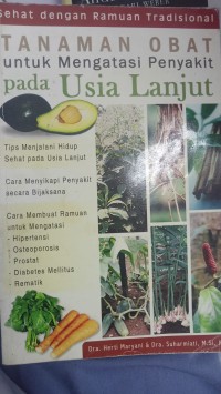 Image of Tanaman Obat Untuk Mengatasi Penyakit Pada Usia Lanjut