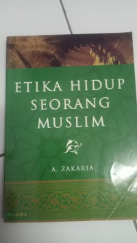 Image of ETIKA HIDUP SEORANG MUSLIM