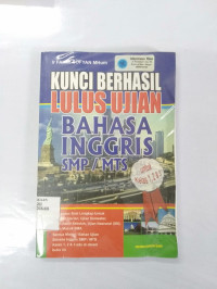 Image of Kunci Berhasil Lulus Ujian Bahasa Inggris SMP/MTS
